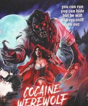 Cocaine Werewolf