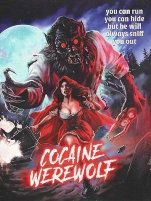 Cocaine Werewolf