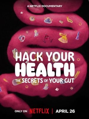 Hack Your Health: The Secrets of Your Gut