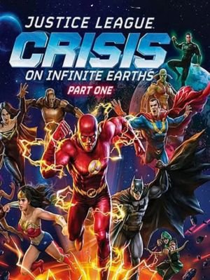 Justice League: Crisis on Infinite Earths – Part One