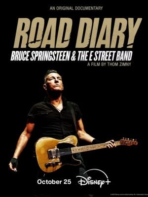 Road Diary: Bruce Springsteen and the E Street Band