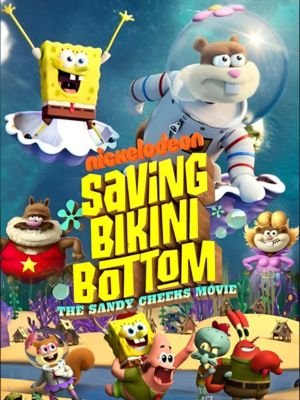 Saving Bikini Bottom: The Sandy Cheeks Movie