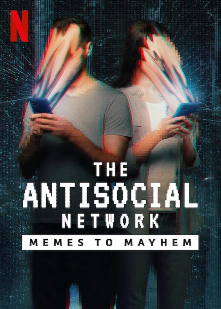 The-Antisocial-Network:-Memes-to-Mayhem-(2024)