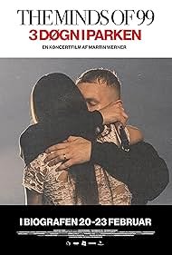 The Minds of 99 - 3 døgn I Parken