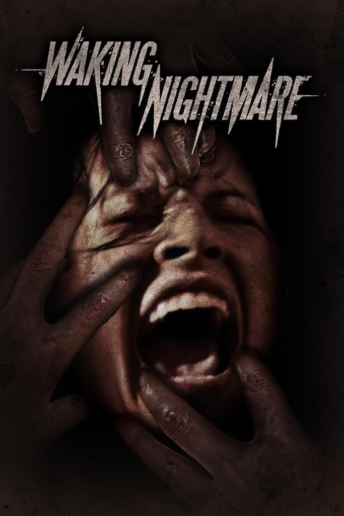 WAKING NIGHTMARE